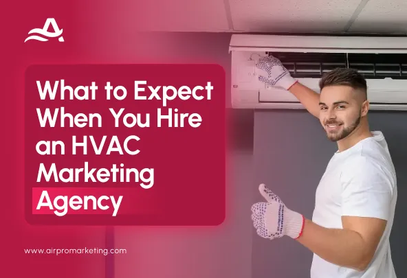 what_to_expect_when_you_hire_an_hvac_marketing_agency_